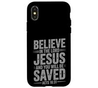 Believe In the Lord Jesus And You Will Be Saved Bible Faith Case for iPhone X/XS