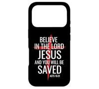 Believe In The Lord Jesus You Will Be Saved Cross Christian Case for iPhone 17 Pro