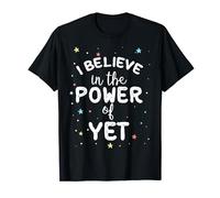 Believe In The Power Of Yet - Teacher Growth & Mindset T-Shirt