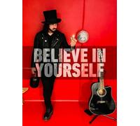 Believe In Yourself