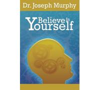 Believe In Yourself