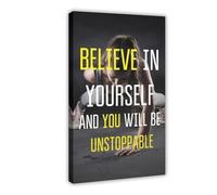 Believe in Yourself And You Will Be Unstoppable. Exercise And Fitness Inspirational Canvas Poster Wall Art Decor Print Picture Paintings for Living Room Bedroom Decoration Frame: 12x18inch(30x45c
