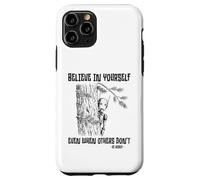 believe in yourself even when others don't alien Case for iPhone 11 Pro