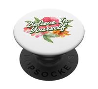 Believe In Yourself Floral Watercolor Inspiring Self Esteem PopSockets Adhesive PopGrip