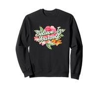 Believe In Yourself Floral Watercolor Inspiring Self Esteem Sweatshirt