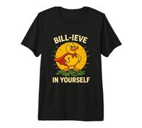 Believe in Yourself Funny Duck Pun Positive Message Premium T-Shirt