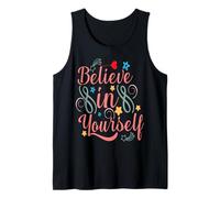 Believe in Yourself - Motivational Positive Quote Typography Tank Top