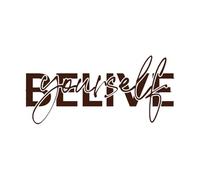 Believe in Yourself Quote Positive Motivation Quote Wall Stickers Paster Paper 42x91.6cm Multiple Size Options Coffee