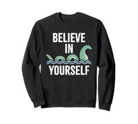 Believe in Yourself Sweatshirt