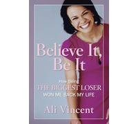Believe It, Be It