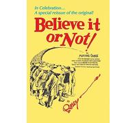 Believe It or Not: In Celebration… a Special Reissue of the Original!: 01 (Ripley's Believe It or Not (Hardback))