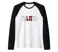 Believe - Lie Raglan Baseball Tee
