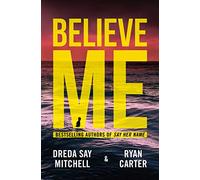 Believe Me