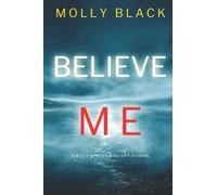 Believe Me (A Katie Winter FBI Suspense Thriller-Book 4)
