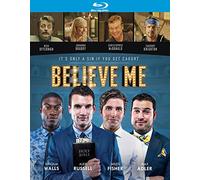 Believe Me [Blu-ray] [2014] [US Import]