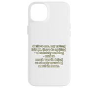 Believe me, my young friend, there is nothing - absolutel... Case for iPhone 14 Plus