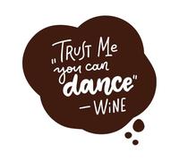 Believe me You can Dance Vintage Motivational Calligraphy Wall Decals PVC 54.6x56.4cm It Won't Fall Off Coffee