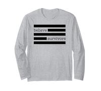 Believe Survivors Sexual Assault Awareness Feminist Long Sleeve T-Shirt