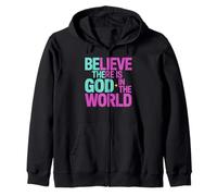 Believe There Is God In The World, Be The God Faithful Life Zip Hoodie