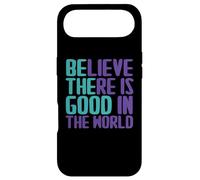 Believe There Is Good In the World Sign Good Believe Quotes Case for iPhone Air