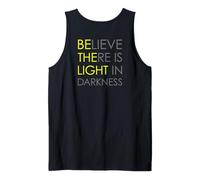 Believe There is Light in Darkness Jesus Cross Art ON Back Tank Top