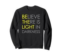 Believe There Is Light In Darkness Strength Jesus Cross Lion Sweatshirt