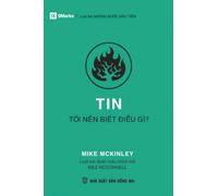 Believe / Tin: What Should I Know? / Tôi nên biết điều gì? (First Steps (Vietnamese))