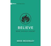 Believe - What Should I Know? (First Steps)