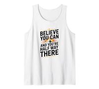 Believe You Can and You are Halfway There, Positive Mindset Tank Top