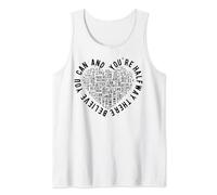 Believe You Can And You're Halfway There - Motivational Tank Top