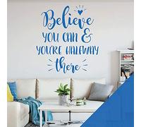 Believe You Can and You're Halfway There - Wall Quote, Wall Art Sticker [Medium] [Marina]