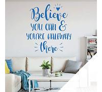 Believe You Can and You're Halfway There - Wall Quote, Wall Art Sticker [XLarge] [White]