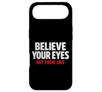 Believe Your Eyes Not Their Lies Conspiracy Awareness Truth Case for iPhone Air