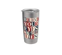 Believe Your Eyes Not Their Lies Human Rights Collage Stainless Steel Insulated Tumbler
