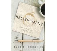 Believement: Breaking through the belief barrier