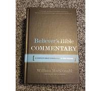 Believer's Bible Commentary