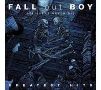 Believers Never Die: Greatest Hits