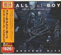 Believers Never Die Greatest Hits