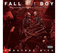 Fall Out Boy - Believers Never Die