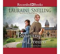 Believing the Dream (The Return to Red River Series)