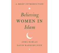 Believing Women in Islam : A Brief Introduction