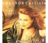 BELINDA CARLISLE - BELINDA CARLISLE - I GET WEAK 7in GERMAN ISSUE [37606]
