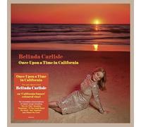 Belinda Carlisle - Belinda Carlisle: Once Upon A Time In California