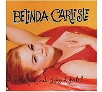 Belinda Carlisle - Do You Feel Like I Feel - Belinda Carlisle 7" 45