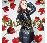 Belinda Carlisle - Live Your Life Be Free - 30th Anniversary (180g Black Vinyl) [VINYL]