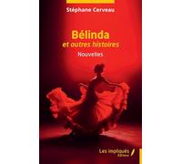 Bélinda: et autres histoires