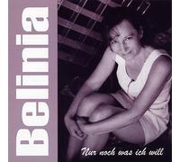 Belinia - Nur noch was ich will [Single-CD]