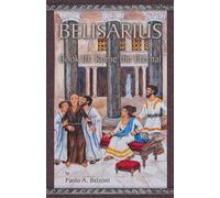 Belisarius: Rome the Eternal: 3