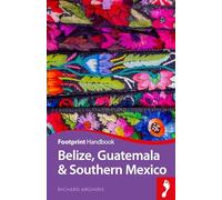 Belize Guatemala & Southern Mexico