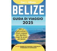 BELIZE Guida di viaggio 2025: Esplora le spiagge, la fauna selvatica, la cucina e gli affascinanti monumenti dell'India con un itinerario ideale di 7 ... (Guida Di Viaggio Tascabile Facile)